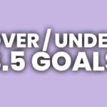 Over / Under 3.5 Goals
